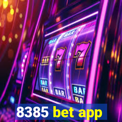 8385 bet app